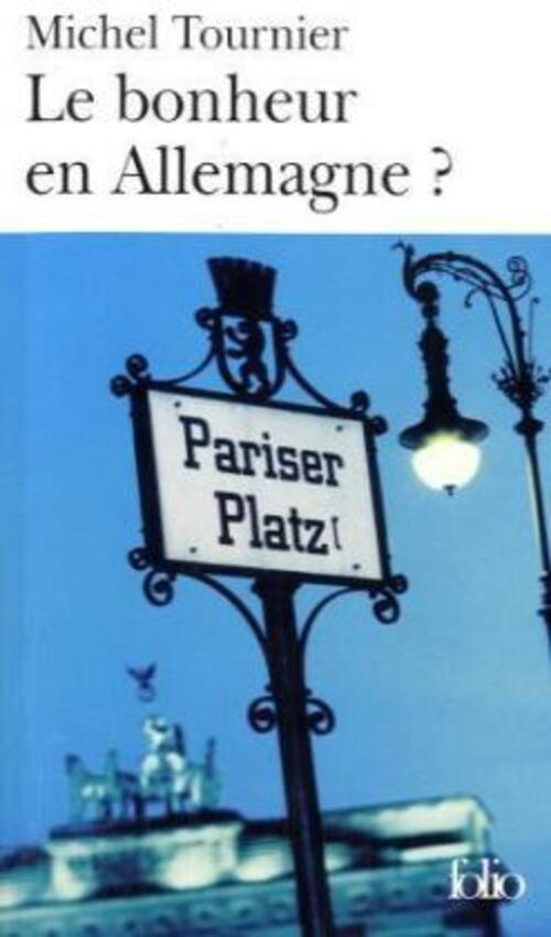 Thumbnail - Le Bonheur En Allemagne Michel Tournier Taschenbuch 99 S. Französisch