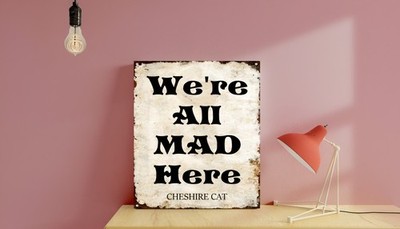 We're all mad here Cheshire Cat Metalldeko Weihnachtsgeschenk Hängeplakette Schild