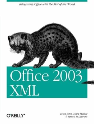 Office 2003 XML by Evan Lenz: New