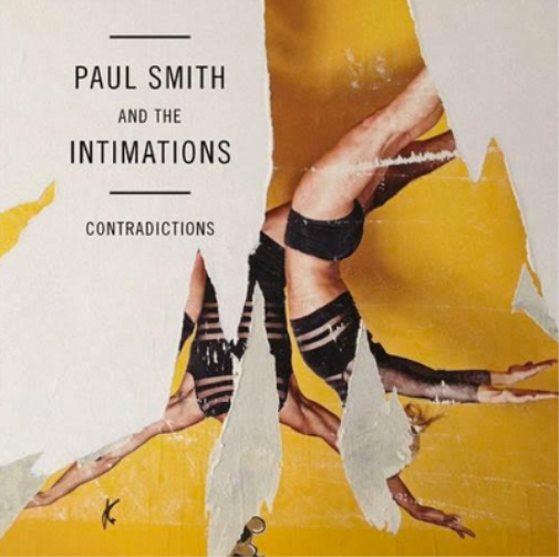 Paul Smith & The Intimations Contradictions (CD) Album