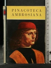 PINACOTECA AMBROSIANA. AN ILLUSTRATED GUIDE-BOOK. AA.VV. Moneta Nicola.