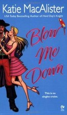 Blow Me Down (Signet Eclipse) - Mass Market Paperback - ACCEPTABLE