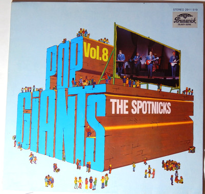 SCHALLPLATTE LP , POP GIANTS Vol. 8 THE SPOTNICKS Stereo 2911 519 BRUNSWICK