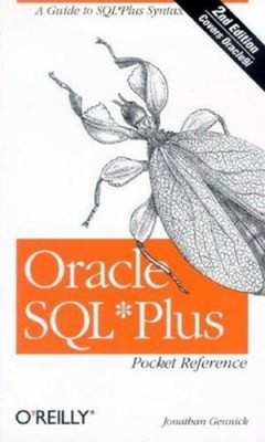 Oracle SQL : A Guide to SQL*Plus Syntax Paperback Jonathan Gennic