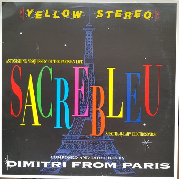 Dimitri From Paris / Sacrebleu 1996 France 2LP Yellow Productions