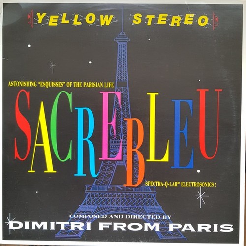 Dimitri From Paris / Sacrebleu 1996 France 2LP Yellow Productions YP011A