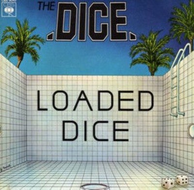 Loaded Dice | The Dice | Sehr schlechter Zustand