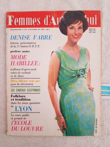 FEMMES D'AUJOURD'HUI N°1023 10/12/1964 Mode Couture Denise Fabre Ecole du Louvre - Afbeelding 1 van 19