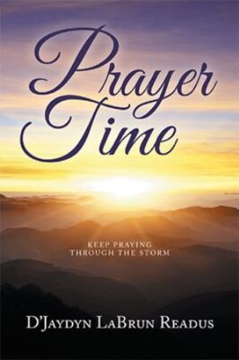 Prayer Time: Keep Praying Through the Storm, Brand New, Free P&P in the UK