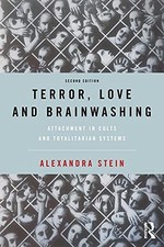 TERROR, LOVE AND BRAINWASHING By Alexandra Stein **Mint Condition**