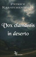 Patrice Karatchentzeff | Vox Clamantis In Deserto | Taschenbuch | FranzöSisch