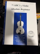 The ABCs Of Violin For The Absolute Beginner ...