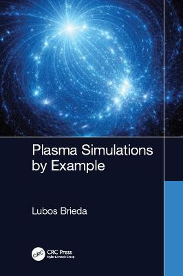 Plasma Simulations by Example - 9781138342323