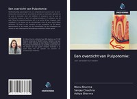 Manu Sharma (U. A.) | Een Overzicht Van Pulpotomie: | Taschenbuch (2020)