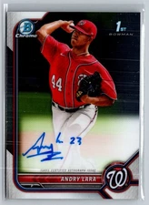 2022 Bowman Chrome ANDRY LARA 1st Prospect AUTO NATIONALS Baseball Card
