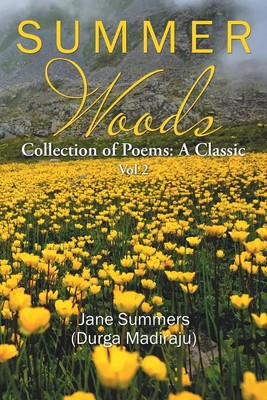 Summer Woods Collection of Poems: A Classic Vol 2 Jane Summers Taschenbuch 2018