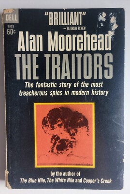 ''The Traitors'' by Alan Moorehead 1965 Spy Novel Paperback