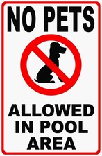 No Pets Allowed in Pool Area Sign. Size Options. No Dogs Rules Pet Deck
