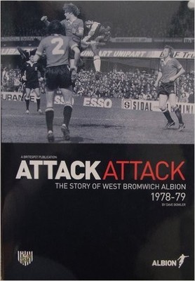 Attack Attack: The Story of West Bromwi..., Dave Bowler