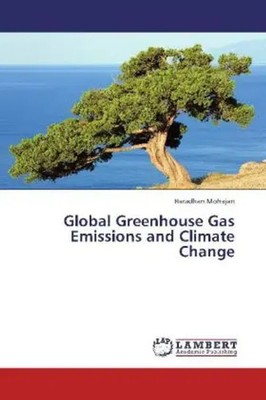 Haradhan Mohajan | Global Greenhouse Gas Emissions and Climate Change | Buch