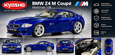 Kyosho BMW Z4 M Coupé 1:18 - Metall - Sammlerstück - NEU !
