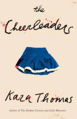 The Cheerleaders - Hardcover By Thomas, Kara - ACCEPTABLE