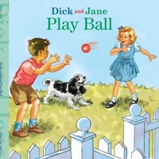 Play Ball (Dick and Jane) Bader, Bonnie paperback Used - Very Good