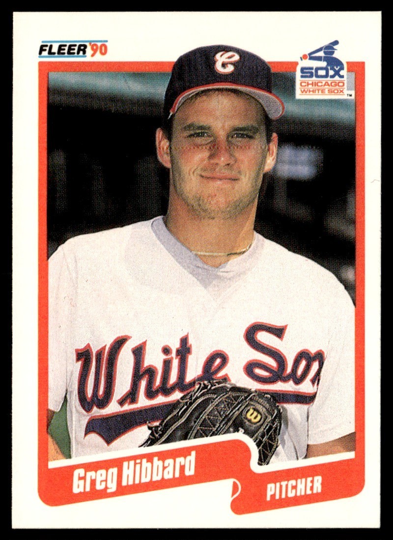 1990 Fleer Greg Hibbard Rookie Chicago White Sox #534