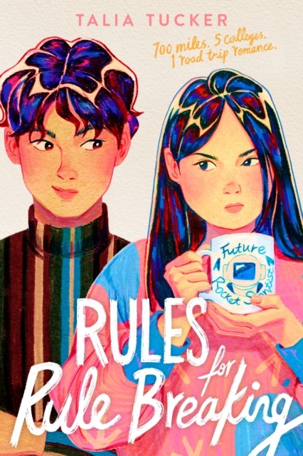 Rules for Rule Breaking by Talia Tucker HARDBACK 9780593624753