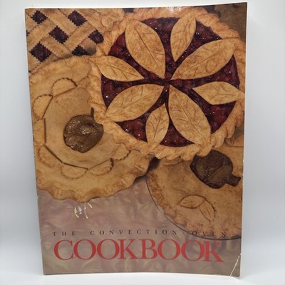 The Convection Oven Vintage Cookbook