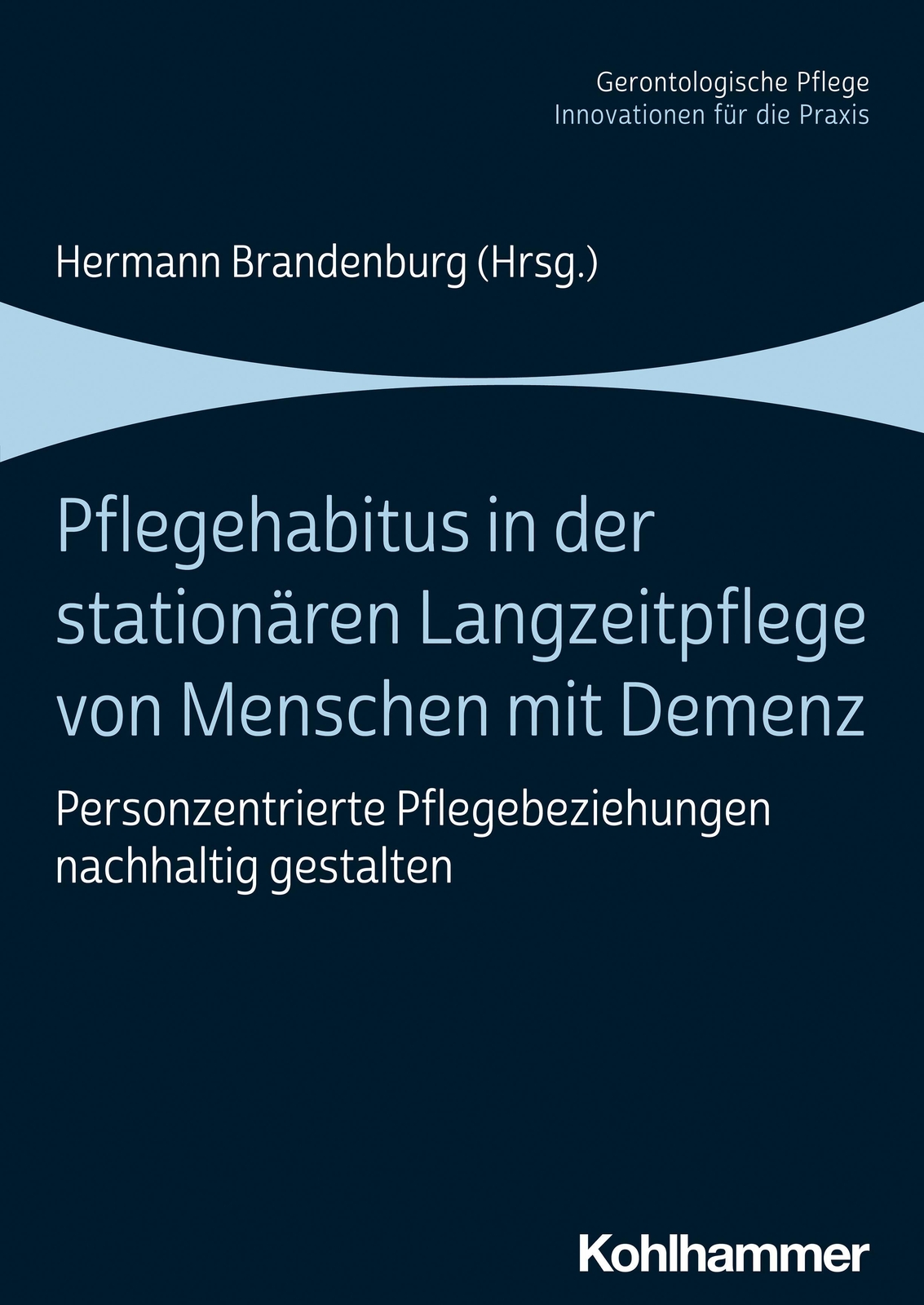 Pflegehabitus In Der Stationären Langzeitpflege Von Menschen Mit