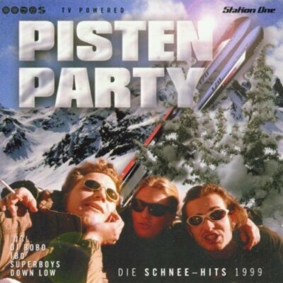 Pisten Party-Die Schnee-Hits 1999 DJ Bobo, Down Low, Technotronic, Ibo,.. [2 CD]