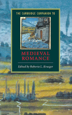 The Cambridge Companion to Medieval Romance Krueger Hardback 9780521553421
