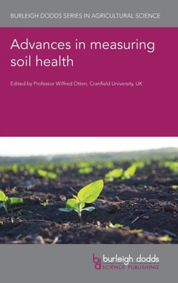 Otten - Advances in measuring soil health - New hardback or cased book - X555z