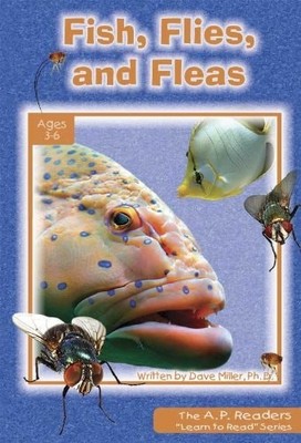 Learn to Read / Fish, Flies and Fleas (A.P. Reader) by Ph.D.,Dave Miller, Good B