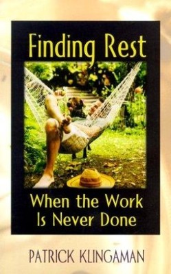 Finding Rest When the Work Is Never Done .. U