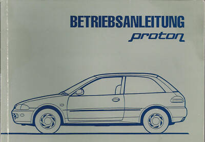 PROTON operating instructions 1996 operating instructions manual logbook BA