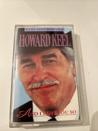 The Very Best Of Howard Keel And I Love You So Cassette Tape. 1996. Ex/Ex. Prism - Picture 1 of 14