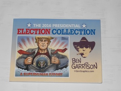 The 2016 Presidential Election Collection: Cartoons by Ben Garrison by Garrison,