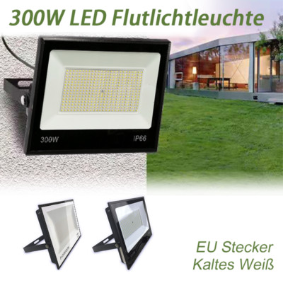 LED Flutlicht 300W Flutlichtleuchte Blendfrei Kaltweiß 230V Draußen EU Stecker