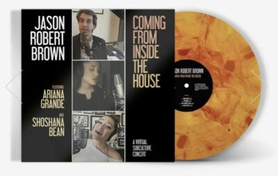 Jason Robert Brown Coming From Inside The House 12'' VINYL ARIANA GRANDE SHOSHANA
