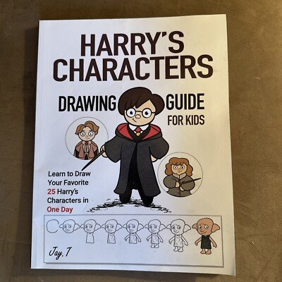 Harry's Characters Drawing Guide For Kids: Learn to Draw Your Favorite 25...