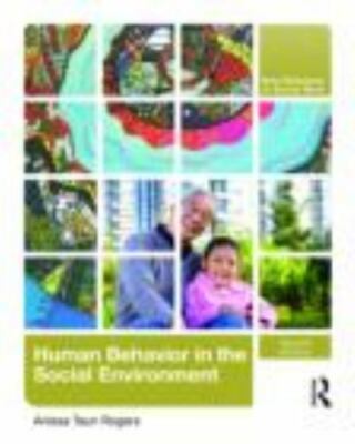 Human Behavior in the Social Environment by Anissa Taun Rogers