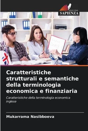 Caratteristiche strutturali e semantiche della terminologia economica e - Picture 1 of 2