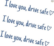 3 x I Love You Drive Safe Car Mirror Stickers, Car Window Vinyl Decal, Cute Stic