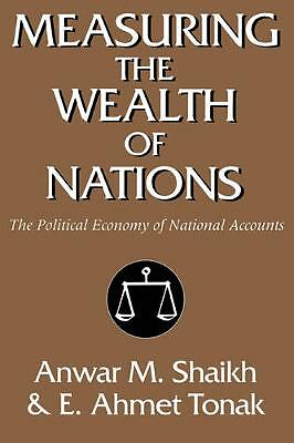 Measuring the Wealth of Nations The Political Economy of National Accounts