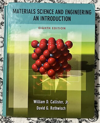Materials Science and Engineering: An Introduction, 8th Edition by David G. Reth