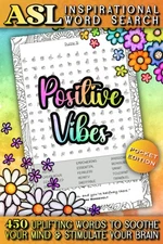 ASL Inspirational Word Search - Positive Vibes American Sign Language Puzzle...