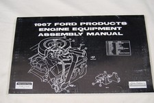 1967 Ford Engine Assembly Manual 67 Mustang Fairlane Galaxie Falcon Thunderbird 1967 Ford Engine Assembly Manual 67 Mustang Fairlane Galaxie Falcon Thunderbird