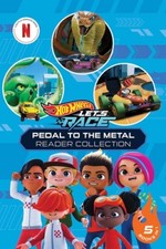 Hot Wheels Let's Race: Pedal to the Metal Reader Collection (Mattel Reader,
